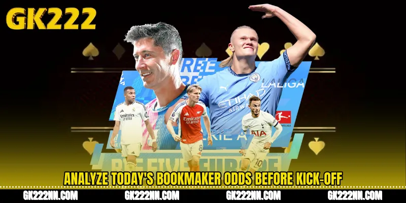 Analyze Today's Bookmaker Odds Before Kick-Off