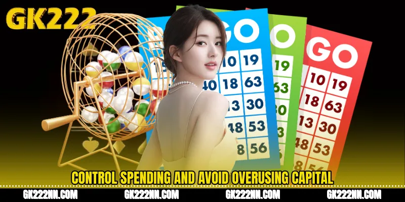 Control Spending and Avoid Overusing Capital