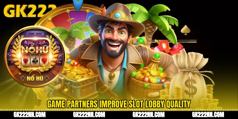 Game Partners Improve Slot Lobby Quality