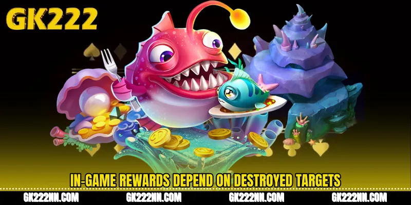 In-Game Rewards Depend on Destroyed Targets