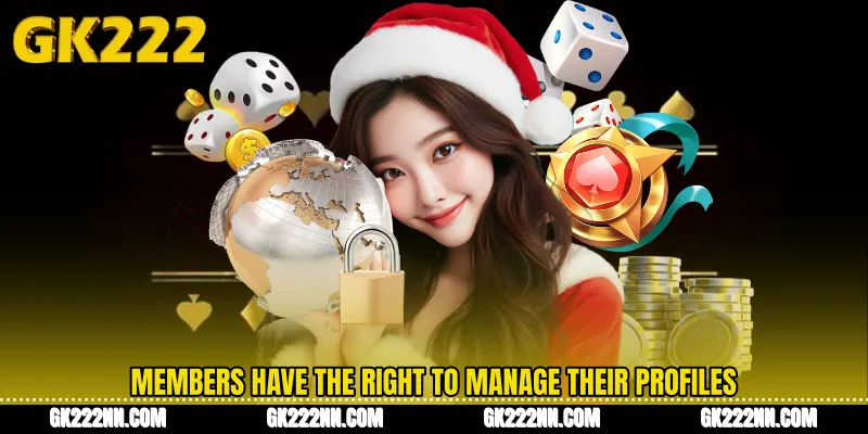 Members Have the Right to Manage Their Profiles