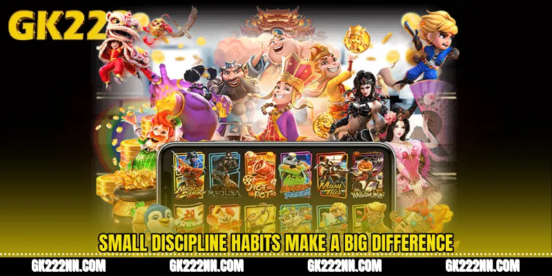 Small Discipline Habits Make a Big Difference