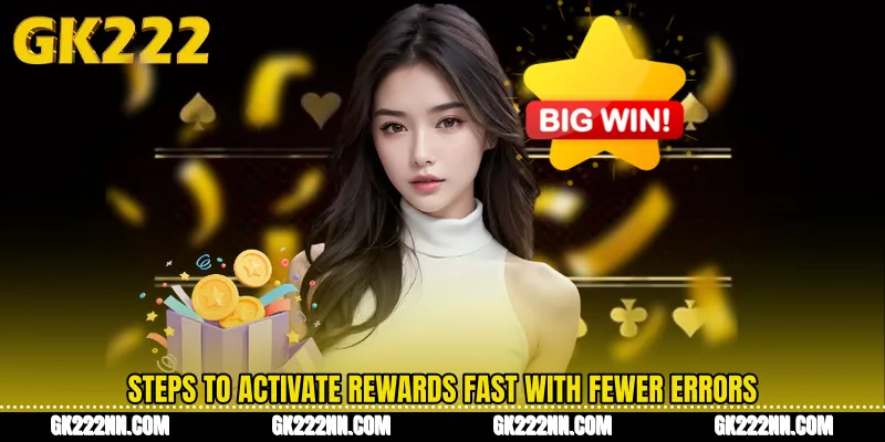 Steps to Activate Rewards Fast With Fewer Errors