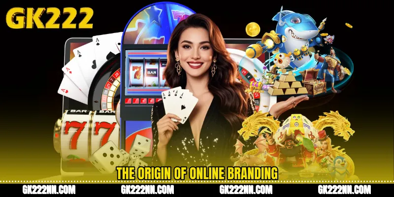 The Origin of Online Branding