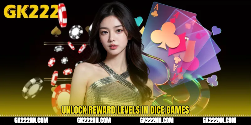 Unlock Reward Levels in Dice Games