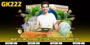 What Is Long-Overdue Lotto GK222 Frequency Analysis